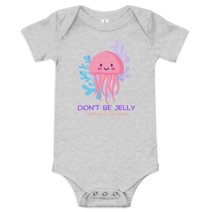 Don't Be Jelly Onesie